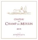 Château du Champ du Moulin - Bordeaux – Cuvée ciel de hotte - Rouge - 2015